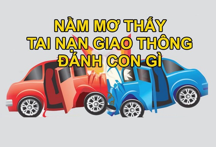 Mơ Thấy Tai Nạn Giao Thông Đánh Con Gì Trúng Lớn Tại VNSOXO?